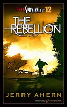 The Survivalist 12 - The Rebellion