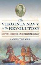 The Virginia Navy in the Revolution