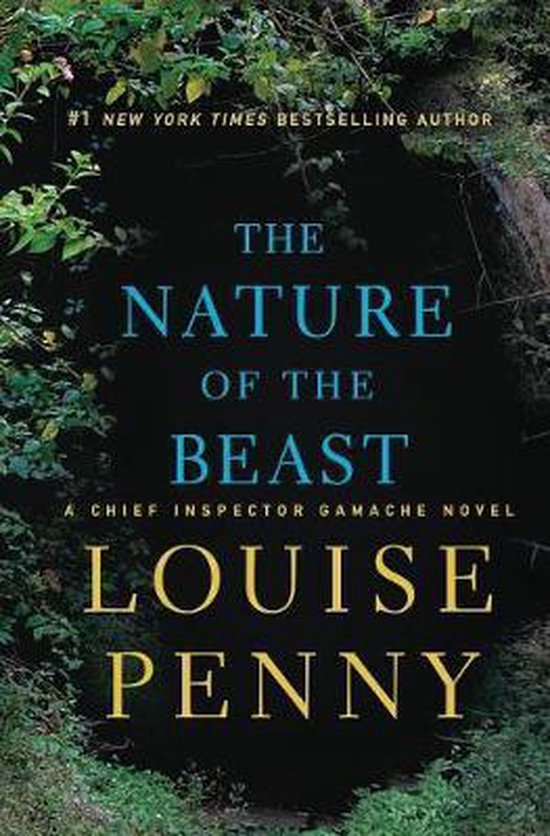 Boekcover van "The Nature of the Beast" van Louise Penny, met de titel in blauwe en gele letters, omgeven door groen gebladerte.