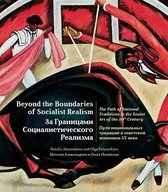 Beyond the Boundaries of Socialist Realism