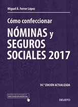 Deusto - Cómo confeccionar nóminas y seguros sociales 2017