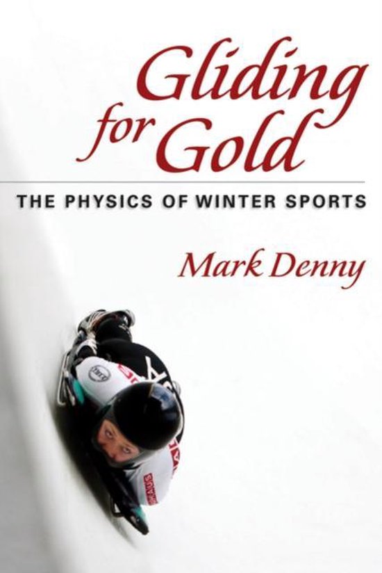 Gliding for Gold - The Physics of Winter Sports - cover