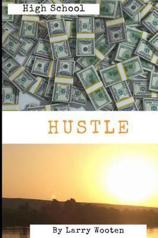 High School Hustle, Larry Wooten 9781072822394 Boeken