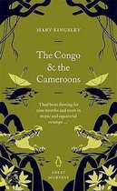 Great Journeys: The Congo And The C