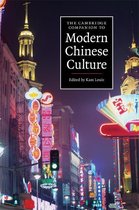Cambridge Companions to Culture - The Cambridge Companion to Modern Chinese Culture