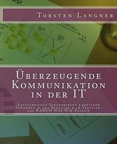 berzeugende Kommunikation in Der It