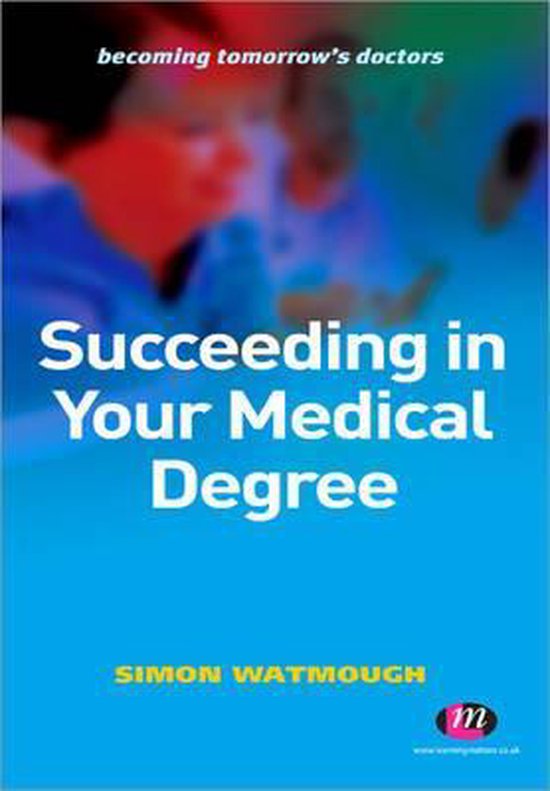 Succeeding In Your Medical Degree - cover