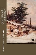 Jean Rivard, le defricheur