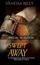 Swept Away: Special YA Version