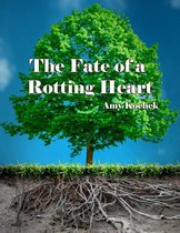 The Fate of a Rotting Heart