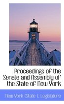 Proceedings of the Senate and Assembly of the State of New York