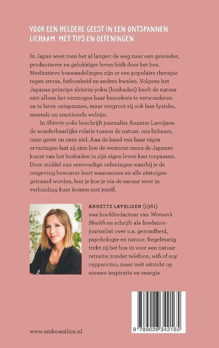 Achterkant van een boek met tekst en een foto van Annette Lavrijsen. De tekst beschrijft het boek Shinrin-Yoku.