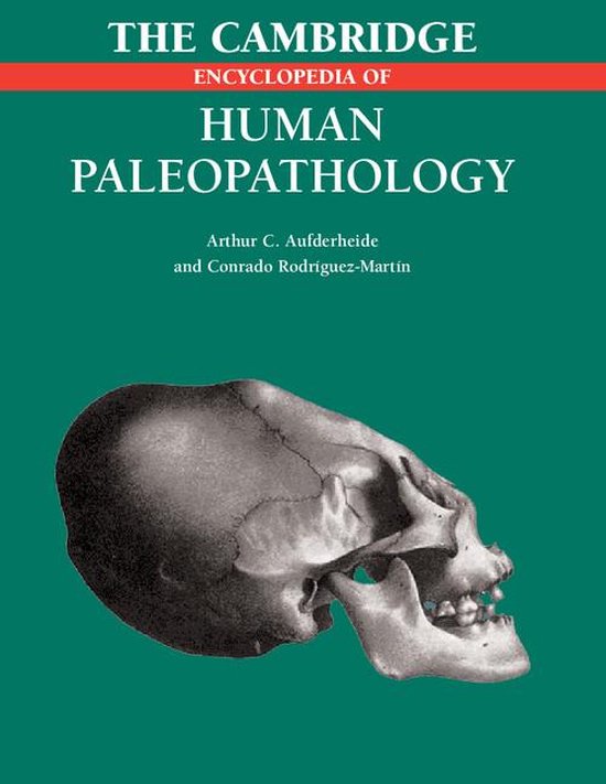 The Cambridge Encyclopedia of Human Paleopathology - cover