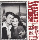 Gaslight Anthem - Senor And The Queen (Euro) (CD)