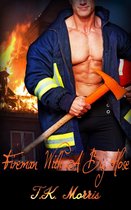 Fireman With A Big Hose (Firefighter Erotica)