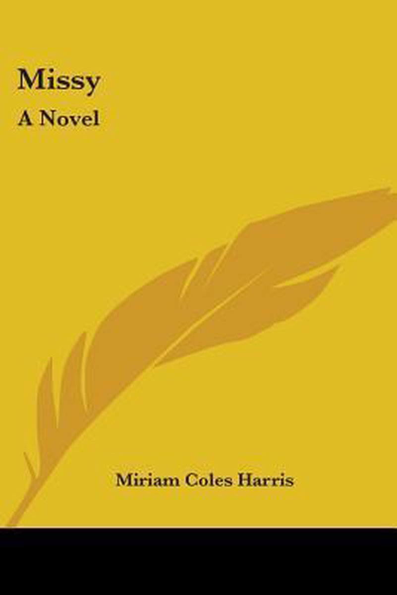 Missy van Miriam Coles Harris