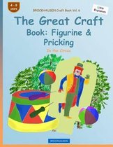 BROCKHAUSEN Craft Book Vol. 6 - The Great Craft Book: Figurine & Pricking