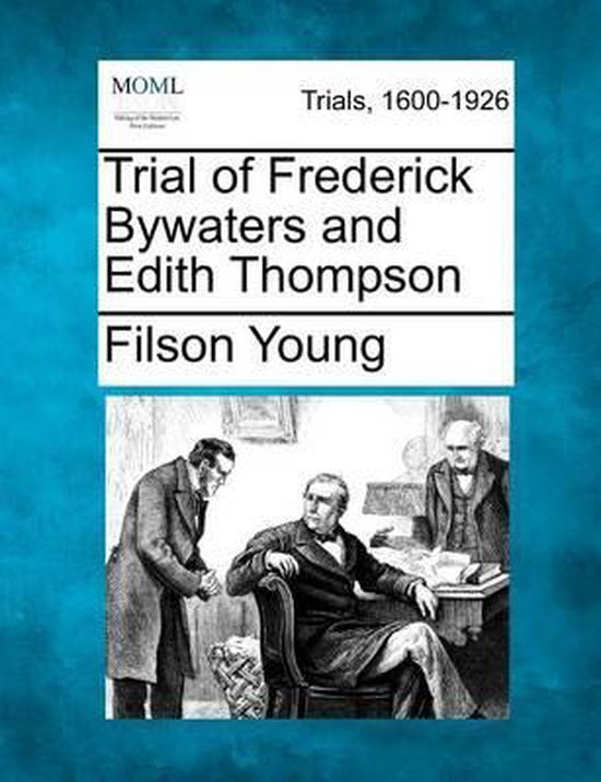 Trial of Frederick Bywaters and Edith Thompson - cover