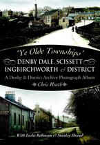 Denby Dale, Scissett, Ingbirchworth & District