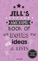 Jill's Awesome Book of Notes, Lists & Ideas