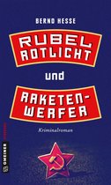 Privatdetektiv Sven Rübel 1 - Rubel, Rotlicht und Raketenwerfer