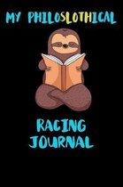 My Philoslothical Racing Journal