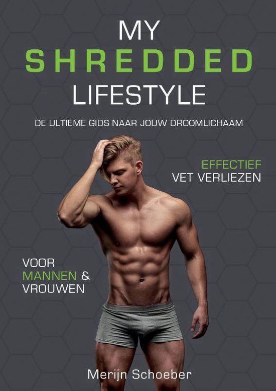 Boek cover My Shredded Lifestyle van Merijn Schoeber (Paperback)