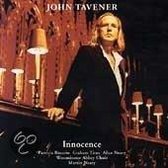 John Tavener: Innocence / Neary, Westminster Abbey Choir