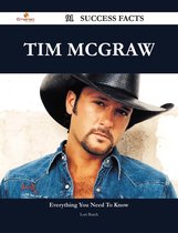 Tim McGraw 91 Success Facts - Everything you need to know about Tim McGraw