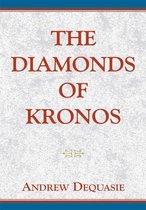 The Diamonds of Kronos