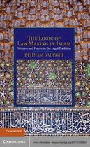 Cambridge Studies in Islamic Civilization - The Logic of Law Making in Islam