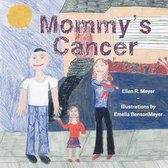 Mommy's Cancer