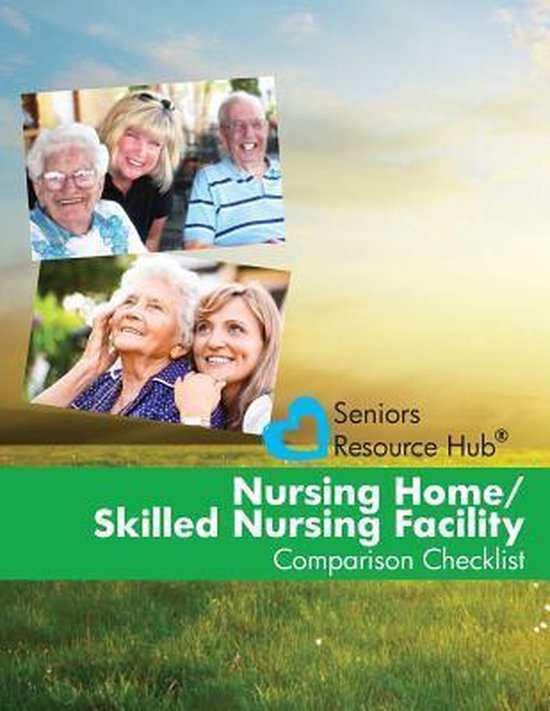 Nursing Home/Skilled Nursing Facility Comparison Checklist - cover