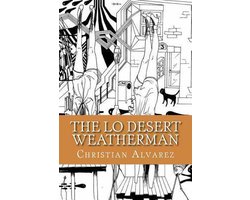 The Lo Desert Weatherman