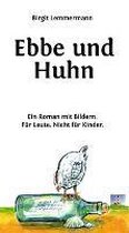 Ebbe und Huhn