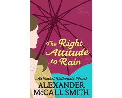Omslag van Isabel Dalhousie Novels 3 - The Right Attitude To Rain