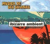 Ibizarre Ambient Collecti