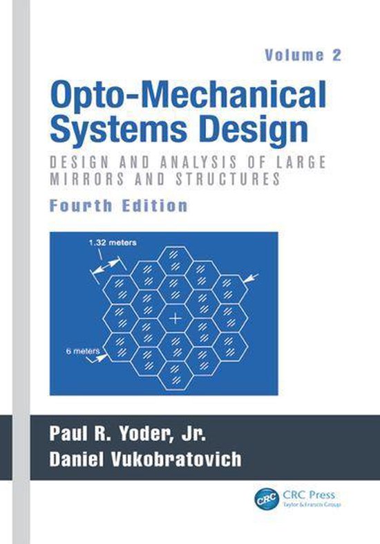 Opto-Mechanical Systems Design, Volume 2 - cover