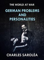 The World At War - German Problems and Personalities