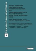 Philologica Slavica Vindobonensia- Slavische Geisteskultur: Ethnolinguistische Und Philologische Forschungen. Teil 2