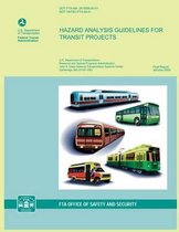 Hazard Analysis Guidelines for Transit Projects