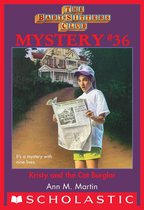 The Baby-Sitters Club Mysteries 36 - Kristy and the Cat Burglar (The Baby-Sitters Club Mystery #36)