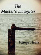 The Master's Daughter
