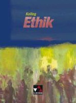Kolleg Ethik. Lehrbuch. Baden-Württemberg