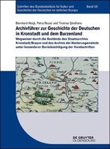 Archivf hrer Zur Geschichte Der Deutschen in Kronstadt Und Dem Burzenland