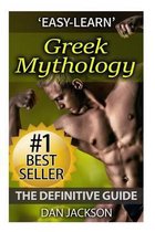 Greek Mythology: The Definitive Guide