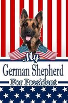 My German Shepherd for President