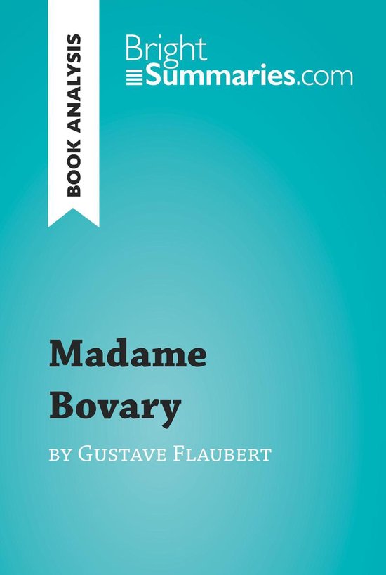 BrightSummaries.com - Madame Bovary by Gustave Flaubert (Boo ... - cover