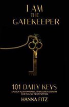 I Am The Gatekeeper