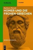 Homer und die frühen Griechen